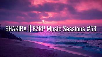 Preview 1 of 3gp Xxxdawn - (SHAKIRA || BZRP Music Sessions #53) LETRA.