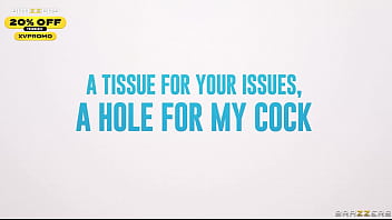 Preview 4 of Omfrdrajc - A Tissue For Your Issues,  A Hole For My Cock.August Skye / Brazzers / ENTER PROMO CODE XVPROMO AT CHECKOUT
