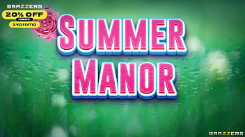 Preview 4 of Falpayn Xxx Moves - Summer Manor.Aurora Del Ray / Brazzers/ Enter XVPROMO on official site for discount
