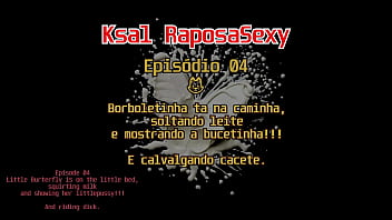 Preview 1 of Bus School Gangbang - Ksal RaposaSexy:Episodio 04 - Borboletinha ta na caminha soltando leite e mostrando a bucetinha!!! E cavalgando cacete.