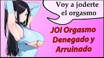 Preview 4 of Sex Didixxx - JOI orgasmo arruinado y denegado,  voy a joderte