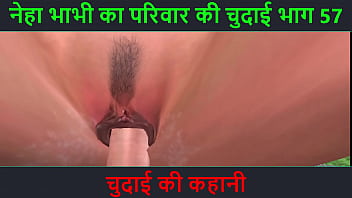 Preview 1 of Fuck Face Best - Hindi Audio Sex Story - Chudai ki kahani - Neha Bhabhi&#039_s Sex adventure Part - 57