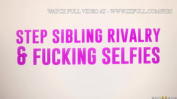 Preview 4 of Mrs Nori - Step Sibling Rivalry &amp_ Fucking Selfies.Aubree Valentine,  Melissa Stratton / Brazzers  / stream full from www.zzfull.com/fies