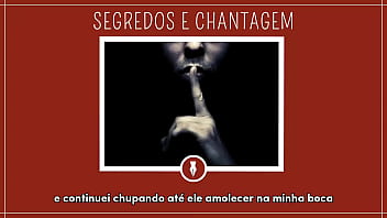 Preview 4 of Xxvi Videos H D - SEXO E SEGREDOS - Contos Libertinos