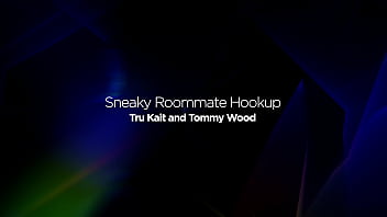 Preview 4 of Cam4 Uk3 - Creepy Roommate Fucks Big Ass Latina Tru Kait