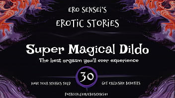 Preview 2 of Drogada Mom - Super Magical Dildo (Erotic Audio for Women) [ESES30]