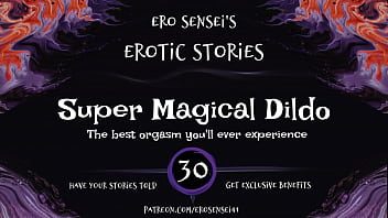 Preview 1 of Drogada Mom - Super Magical Dildo (Erotic Audio for Women) [ESES30]