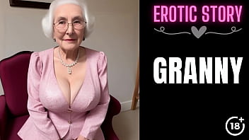 Preview 2 of Loli Oral - [GRANNY Story] Granny Calls Young Male Escort Part 1