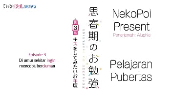 Preview 1 of Wild Bbc Fuck - Shishunki no Obenkyou Subtitle Indonesia