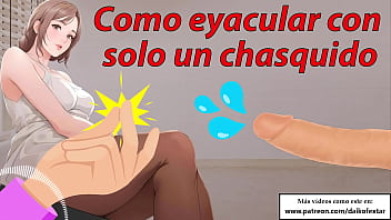 Preview 4 of Casting Couple Female - Como correrse con solo un chasquido. El club de las confesiones sexuales. Tutorial en espa&ntilde_ol.