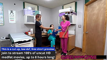 Preview 1 of Br Rj - Nurses Get Naked &amp_ Examine Each Other While Doctor Tampa Watches! &quot_Which Nurse Goes 1st?&quot_ From GirlsGoneGyno  Reup