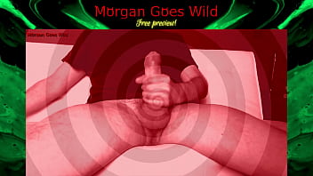 Preview 1 of Ella Hughes Pov - Morgan Goes Wild - Worshipmycock - Free preview