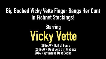 Preview 1 of Brutal Abising - Big Boobed Vicky Vette Finger Bangs Her Cunt In Fishnet Stockings!