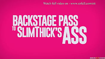 Preview 4 of Jeder Darf - Backstage Pass To Slim Thick&acirc_&euro_&trade_s Ass.SlimThick Vic / Brazzers  / stream full from www.zzfull.com/ett